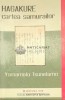 Hagakure. Cartea samurailor - Yamamoto Tsunetomo, 2008, 176 pagini, brosata, stare foarte buna