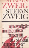 Stefan Zweig Un strigat impotriva mortii carte beletristica romana brosata 1992 190 pagini colectia Miracol format 13x20 cm
