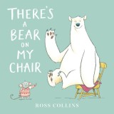 There&#039;s a Bear on My Chair