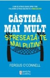 Castiga mai mult, streseaza-te mai putin! - Fergus O Connell