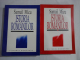 ISTORIA ROMANILOR - SAMUIL MICU - (2 VOL)
