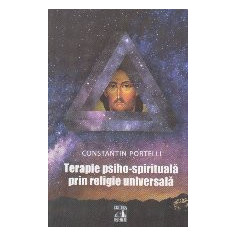 Terapie psiho-spirituala prin religie universala