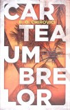 Cartea Umbrelor - Eugen Ovidiu Chirovici - Rao 2024, Roman, Beletristica, Limba Romana, Paperback