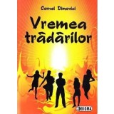 Vremea tradarilor/Cornel Dimovici
