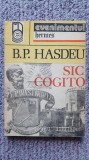Sic Cogito, B.P. Hasdeu, 1990, 320 pag