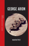 Maestrul fricii (Vol. 6) - Paperback brosat - George Arion - Crime Scene Press