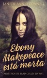 Ebony Makepeace est