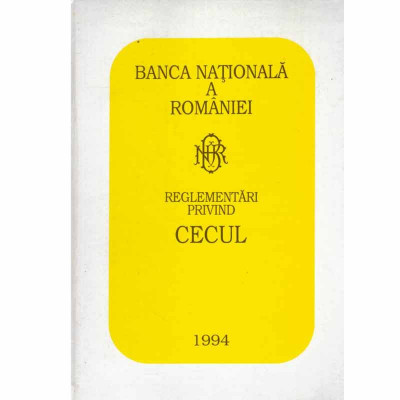 Banca Nationala a Romaniei - Reglementari privind cecul - 133497 foto