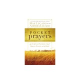 Pocket Prayers: 40 Simple Prayers That Bring Peace and Rest