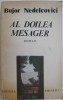 Al Doilea Mesager - Bujor Nedelcovici - Roman Beletristica