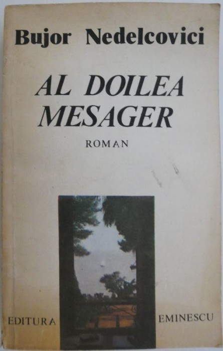 Al doilea mesager &ndash; Bujor Nedelcovici