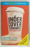 THE UNDERCOVER ECONOMIST by TIM HARFORD 2012