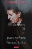 Joaca preferata. Frumosii invinsi - 2008 - Leonard Cohen ($D93)