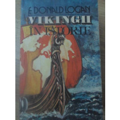 VIKINGII IN ISTORIE-F. DONALD, I. OGAN