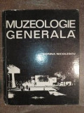 Muzeologie generala- Corina Nicolescu