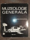 Muzeologie generala- Corina Nicolescu