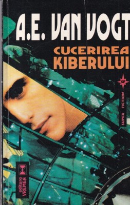 A.E. Van Vogt - Cucerirea Kiberului foto