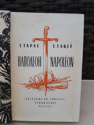 Napoleon - E. Tapae, E. Tarle text in limba franceza foto