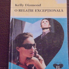 KELLY DIAMOND - O RELATIE EXCEPTIONALA - ROMAN DE DRAGOSTE SI AVENTURA-