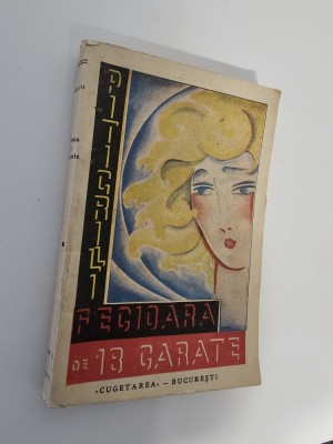 Carte veche Pitigrilli Fecioara de 18 carate foto