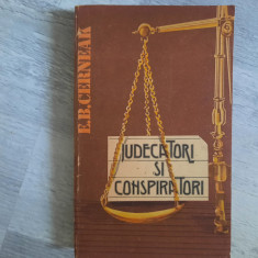 Judecatori si conspiratori de E.B.Cerneak