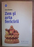 Zen si arta fericirii - Chris Prentiss, Nemira, 2014, Spiritualitate si Ezoterism