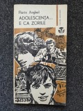 ADOLESCENTA... E CA ZORILE - Florin Anghel