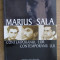 Marius Sala - Contemporanul lor. Contemporanii lui