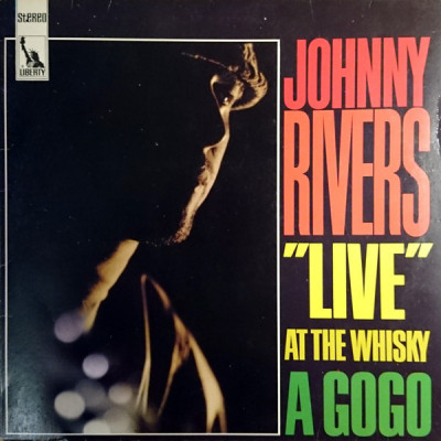 VINIL Johnny Rivers &amp;lrm;&amp;ndash; Live At The Whisky A Go-Go VG+ foto