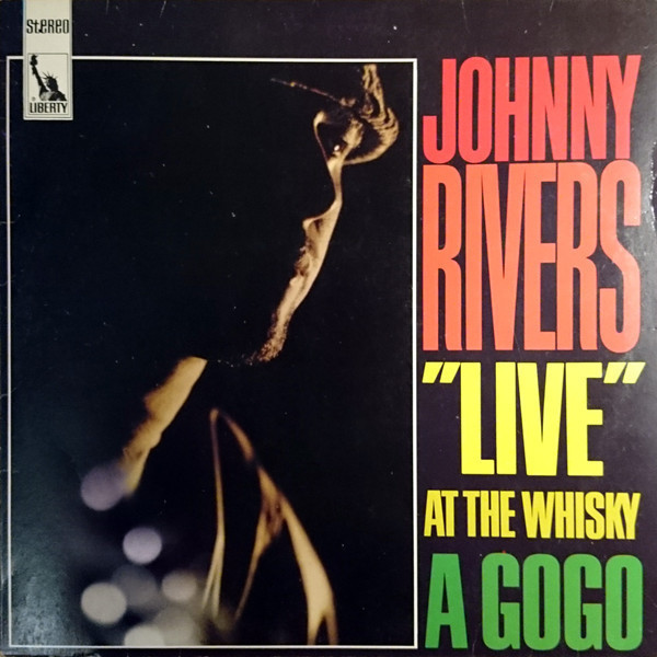 VINIL Johnny Rivers &lrm;&ndash; Live At The Whisky A Go-Go VG+