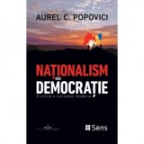 Nationalism sau democratie - Aurel C. Popovici