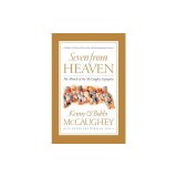 Seven from Heaven: The Miracle of the McCaughey Septuplets