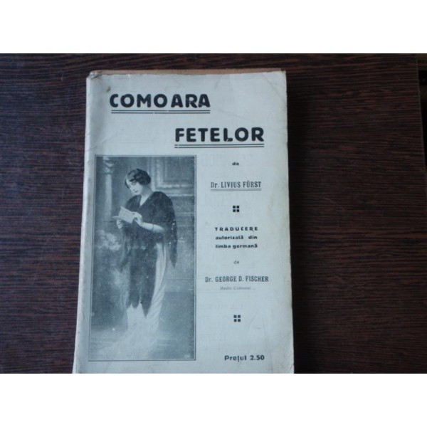 Comoara fetelor Dr.Livius Furst