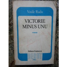 VASILE RADU - VICTORIE MINUS UNU (1982)