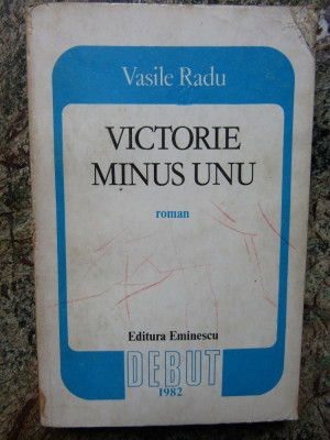 VASILE RADU - VICTORIE MINUS UNU (1982) foto