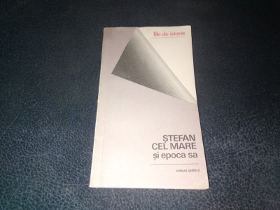 GH DUZINCHEVICI - STEFAN CEL MARE SI EPOCA SA foto