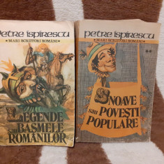 LEGENDE SAU BASME/SNOAVE SAU POVESTI-PETRE ISPIRESCU (2 VOL)