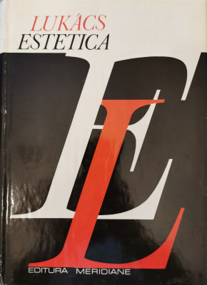 Estetica - Georg Lukacs, Vol. 1 foto