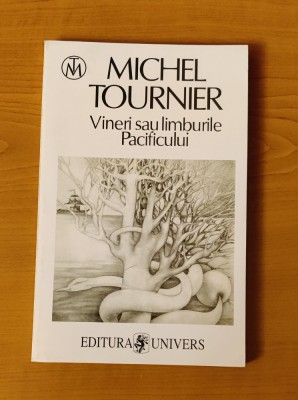 Michel Tournier - Vineri sau limburile Pacificului foto