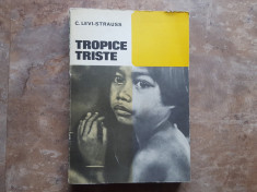 TROPICE TRISTE - C. LEVI-STRAUSS, 1968 foto