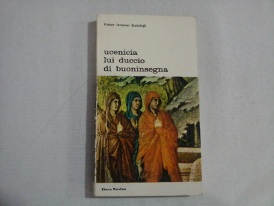 Ucenicia lui Duccio di Buoninsegna - Victor Ieronim STOICHITA foto