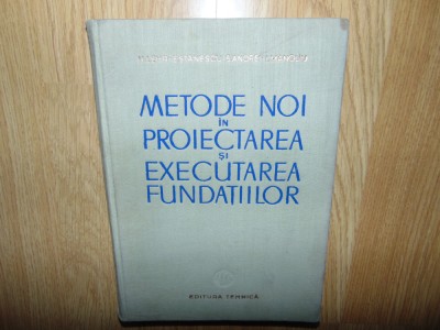 METODE NOI IN PROIECTAREA SI EXECUTAREA FUNDATIILOR -H.LEHR ANUL 1963 foto