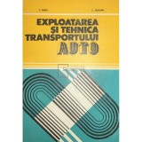 T. Nagy - Exploatarea si tehnica transportului auto (Editia: 1982)