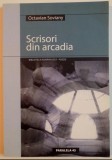 Scrisori din Arcadia / Octavian Soviany