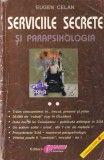 Eugen Celan - Serviciile secrete si parapsihologia, volumul 2