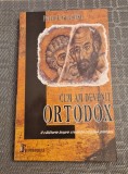 Cum am devenit ortodox Peter E. Gillquist