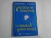 ANESTEZIA IN STOMATOLOGIE SI CHIRURGIA MAXILO-FACIALA - NICOLAE GANUTA, ION CANAVEA