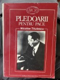 Nicolae Titulescu - Pledoarii pentru pace 730p