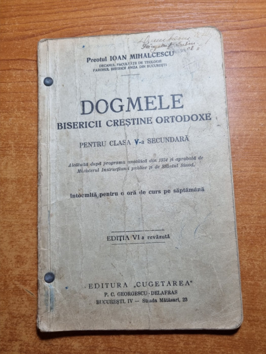 dogmele bisericii crestine ortodoxe - manual clasa a 5 a-secundara-din anul 1936