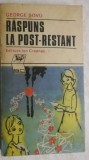 George Sovu - Raspuns la post restant (vezi detalii pentru livrare in tara), 1981, Ion Creanga
